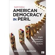 American Democracy in Peril by Hudson, William E., 9781483368580