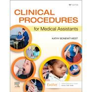Clinical Procedures for Medical Assistants by Bonewit-West, Kathy, 9780323758581