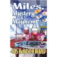 Miles, Mystery & Mayhem by Lois McMaster Bujold, 9780671318581