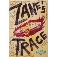 Zane's Trace by WOLF, ALLAN, 9780763628581