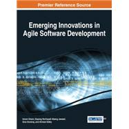 Emerging Innovations in Agile Software Development by Ghani, Imran; Jawawi, Dayang Norhayati, Abang; Dorairaj, Siva; Sidky, Ahmed, 9781466698581