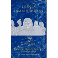 Lord, I Am Not Worthy by Lewis, E. M., 9781553958581