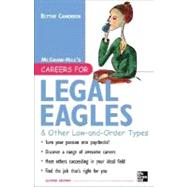 Careers for Legal Eagles & Other Law-and-Order Types, Second edition by Camenson, Blythe, 9780071438582