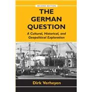 The German Question by Verheyen, Dirk, 9780367098582