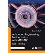 Advanced Engineering Mathematics with MATLAB by Dean G. Duffy, 9781041018582