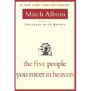 The Five People You Meet in Heaven by Albom, Mitch, 9781401308582