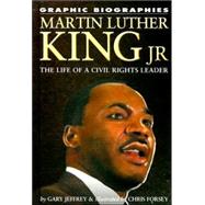 Martin Luther King, Jr. by Jeffrey, Gary; Riley, Terry; Forsey, Christopher, 9781404208582
