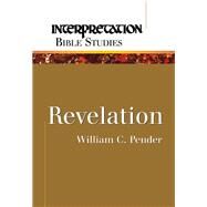 Revelation by Pender, William C., 9780664228583
