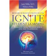 Research-Based Strategies to Ignite Student Learning by Judy Willis; Malana Willis, 9781416628583