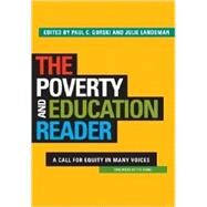 The Poverty and Education Reader: A Call for Equity in Many Voices by Gorski, Paul C.; Landsman, Julie, 9781579228583