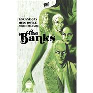 The Banks by Gay, Roxane; Doyle, Ming, 9781732748583