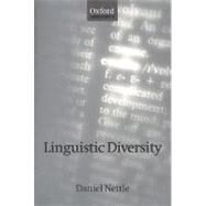 Linguistic Diversity by Nettle, Daniel, 9780198238584