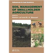 Soil Management of Smallholder Agriculture by Lal; Rattan, 9781466598584