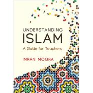 Understanding Islam by Mogra, Imran, 9781526438584