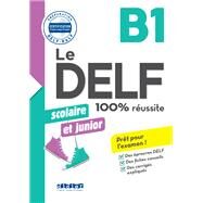 Le DELF scolaire et junior  - 100% russite - B1 - Livre- Version numrique epub by Romain Chrtien; Emilie Jacament; Marie Rabin, 9782278088584
