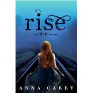 Rise by Carey, Anna, 9780062048585