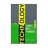 Technology and the Future by Teich, Albert H., 9780312208585