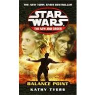 Balance Point: Star Wars by TYERS, KATHY, 9780345428585