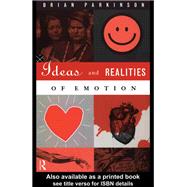 Ideas and Realities of Emotion by Parkinson,Brian, 9780415028585