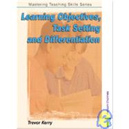 Mastering Teaching Skills Series -- Learning Objectives, Task-Setting and Differentiation by Kerry, Trevor Lewis, 9780748768585