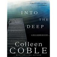 Into the Deep by Coble, Colleen, 9781401688585