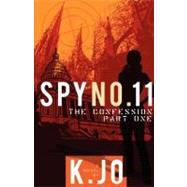 Spy No. 11 by Jo, K.; Saunders, Scott, 9781467958585