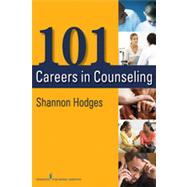101 Careers in Counseling by Hodges, Shannon, 9780826108586