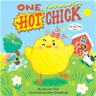 One Hot Chick A Lift-the-Flap Story by Eliot, Hannah; Stubbings, Ellen, 9781665948586