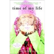 Time of My Life A Novel by Scotch, Allison Winn, 9780307408587