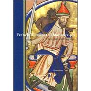 French Illuminated Manuscripts in the J. Paul Getty Museum by Thomas Kren, 9780892368587