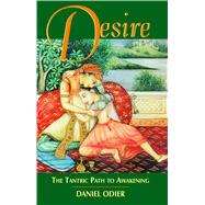 Desire by Odier, Daniel, 9780892818587