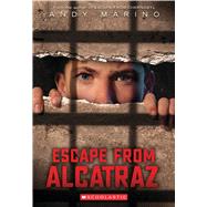 Escape from Alcatraz (Escape From #4) by Marino, Andy, 9781338858587