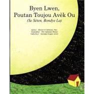 Byen Lwen, Poutan Toujou Avek Ou by Jameson, Steven A.; Brown, Erin Jameson; Dugue, Georges, Jr., 9781456358587