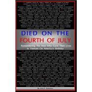 Died on the Fourth of July by Schlatter, John F., 9781495418587