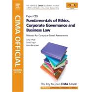 C5, Fundamentals of Ethics, Corporate Governance and Business Law : CIMA Certificate in Business Accounting : Relevant for Computer-based Assessments by Mead, Larry; Sagar, David; Bampton, Kevin, 9781856178587