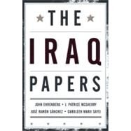 The Iraq Papers by Ehrenberg, John; McSherry, J. Patrice; Sanchez, Jose Ramon; Sayej, Caroleen Marji, 9780195398588