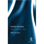 Pandita Ramabai: Life and landmark writings by Mukherji; Aban, 9781138488588