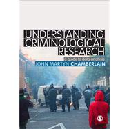 Understanding Criminological Research by Chamberlain, John Martyn, 9781446208588