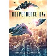 Independence Day Resurgence Movie Novelization Young Readers Edition by West, Tracey, 9781481478588