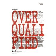 Overqualified by Comeau, Joey, 9781550228588