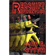 Redshift Rendezvous by Stith, John E., 9781880448588