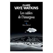 Les Sables de l Amargosa by Claire Vaye Watkins, 9782226328588