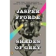 Shades of Grey A Novel by Fforde, Jasper, 9780143118589