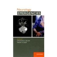 Neurology Emergencies by Edlow, Jonathan; Selim, Magdy, 9780195388589
