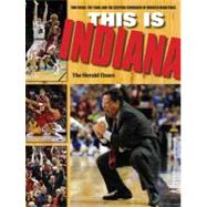 This Is Indiana by Herald-times; Howell, Chris, 9780253008589