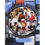 Multicultural Psychology by Turner, Trude Cooke; King, Azar Etsamypour; Carter, Lakeita, 9781465248589