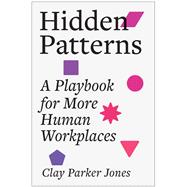 Hidden Patterns by Clay Parker Jones, 9781637748589