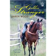 Golden Stranger by Wood, Karen, 9781742378589