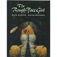 The Rough-Face Girl by Martin, Rafe, 9780399218590