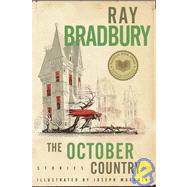 The October Country: By Ray Bradbury ; Illustrated by Joemugnaini ; All-new Introduction by the Author by Bradbury, Ray, 9781439568590
